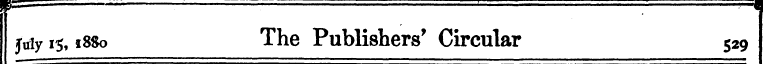P : =^= Jul y 15,1880 The Publishers' Ci...