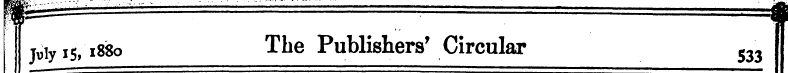 nXT ^W jviy 15,1880 The Publishers' Circ...