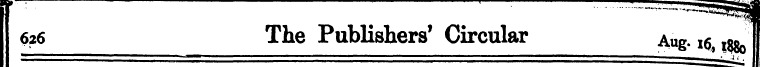 626 The Publishers 1 Circular Aug. I ^^