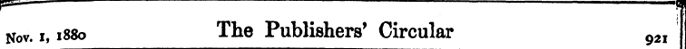 F^-— ~" '<? Nov. i, 1880 The Publishers*...