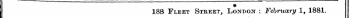 188 Fleet Street, London : February 1, 1881.