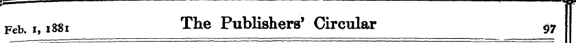 Feb. i, iS8i The Publishers' Circular 97