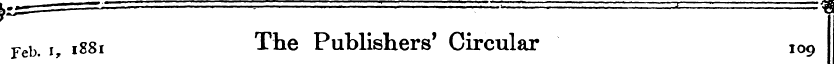 Feb. i, 1881 The Publishers' Circular 10...