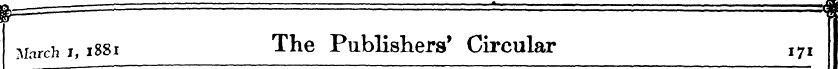 g^=r ' "" March i, 1881 The Publishers' ...