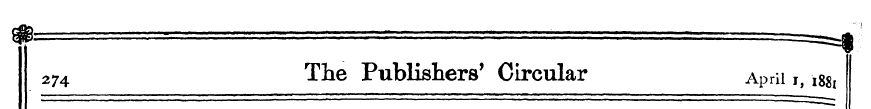 274 Tke Publishers' Circular April j , ^