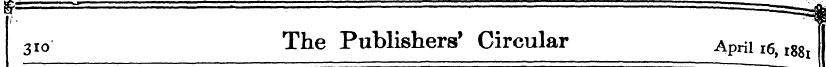 3 io The Publishers' Circular April l6 >...
