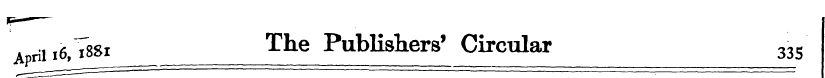 April l6,1881 The Publishers' Circular 3...