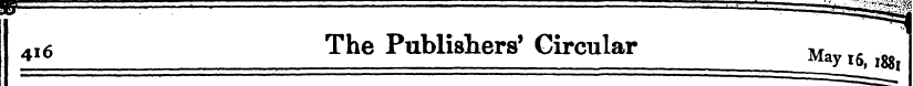 4i6 The Publishers' Circular May I(J —^^