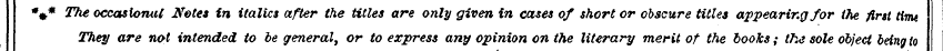 %* The occasional Notes in italics after...
