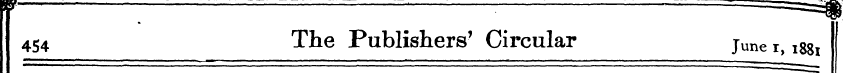 454 The Publishers' Circular june r > l8...