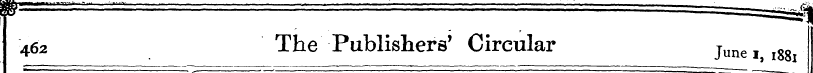 462 The Publishers' Circular junei > l88...