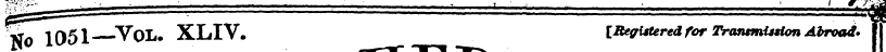 Wo 1051 VOL. XLIV. IReeristeredfcr Trant...