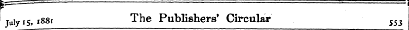 Bs=— = July 15, i88i ^^ e Publishers * C...