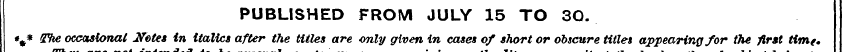 PUBLISHED FROM JULY 15 TO 3O. \* The occ...