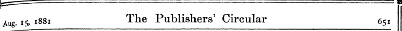 Aug. 15, 1881 ^ke Publishers' Circular 6...