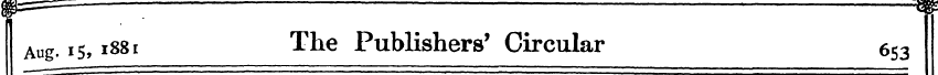 Aug. 15, 1881 The Publishers' Circular 6...