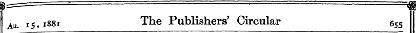 A*. 15, 1881 The Publishers' Circular 65...