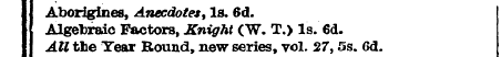 Aborigines, Anecdotes, Is. 6d. Algebraic...