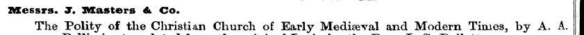 Messrs. J. USasters A. Co. The Polity of...