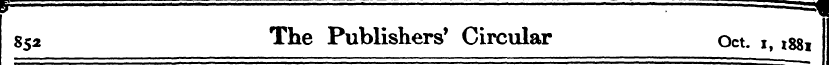 w -f 852 The Publishers * Circular Oct. ...