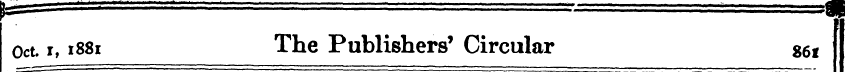 ?*- ' 1 Oct r, 1881 The Publishers' Circ...