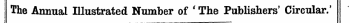 The Annual Illustrated Number of ' The Publishers' Circular.'