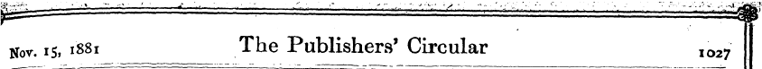 Nov. 15, 1881 The Publishers' Circular I...