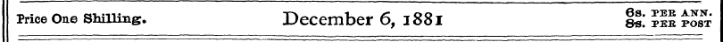 Price One shilling. December 6, 1881 |S:...