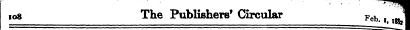 108 The Publishers' Circular FeK t 1