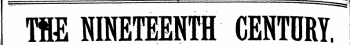 THE NINETEENTH CENTURY,
