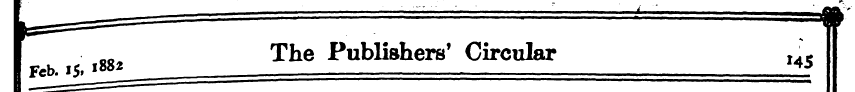Fgb. i$, »882 The Publishers' Circular J...