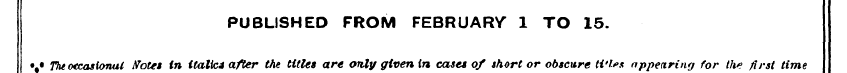PUBLISHED FROM FEBRUARY 1 TO 15. %• The ...