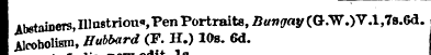 I Abstain^ Illustrious, Pen Portraits, Z...