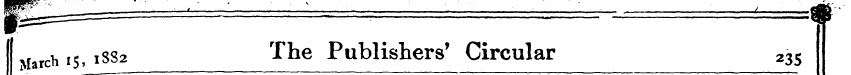 March 15, 1SS2 The Publishers' Circular ...