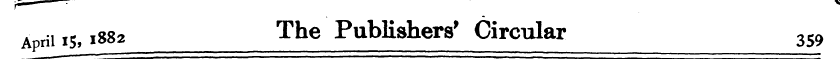 1 \ r April IS , ,882 The Publishers' Ci...