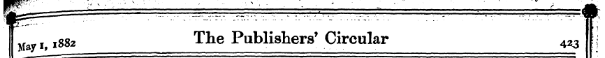 I 1882 The Publishers' Circular 423 If;