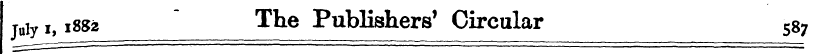 juiy i, 18^2 ^ke Publishers' Circular 58...