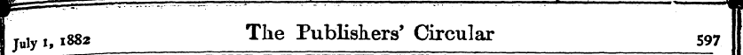 I July i, 1882 Tlie rut>lishers' Circula...