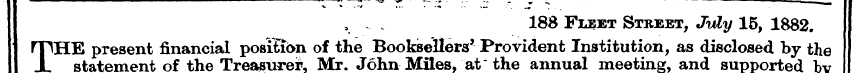I , . 188 Fleet Street, July 15, 1882. 1...