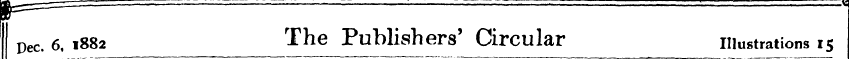 Dec. 6< 1882 The Publishers' Circular il...