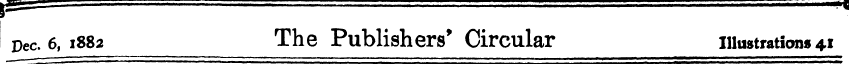Dec. 6, 1882 The Publishers * Circular i...