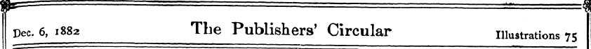 1 »*== $ pec. 6, 1882 The Publishers' Ci...