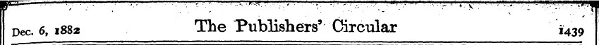 Dec. 6, 1882 The Publishers * Circular i...