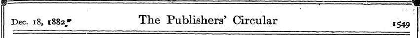 g - — ¦ m Dec. 18, 1882/ The Publishers ...