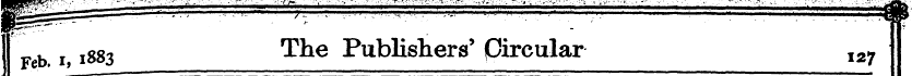 Feb. i, 1883 The Publishers'(Circular I2...