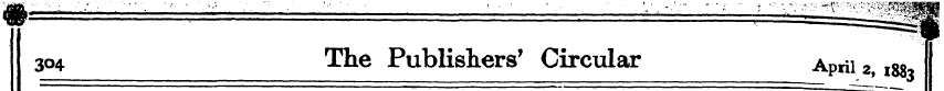 304 The Publishers' Circular April 2, 18...