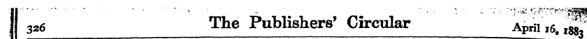 326 The Publishers' Circular April n> ^ ...