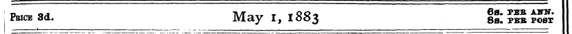 Price 3d, May i, 1883 IsI pS^'
