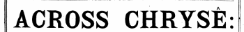 ACROSS CHRYSE: