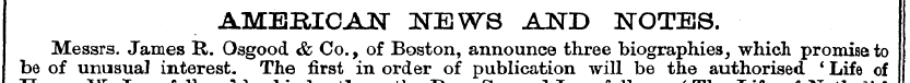 AMERICAN NEWS AND NOTES. " be ' of Messr...